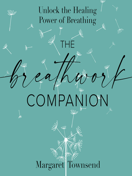 Title details for The Breathwork Companion by Margaret Townsend - Wait list